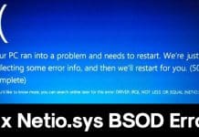 How To Fix Netio.sys BSOD Error Message On Windows