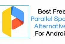 10 Best Parallel Space Alternatives For Android in 2023