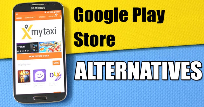 13 Best Google Play Store Alternatives for Android