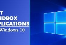 10 of the Best Sandbox Applications for Windows in 2023