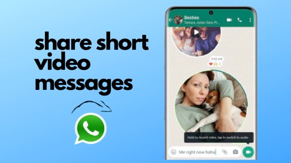 Whatsapp share short video messages