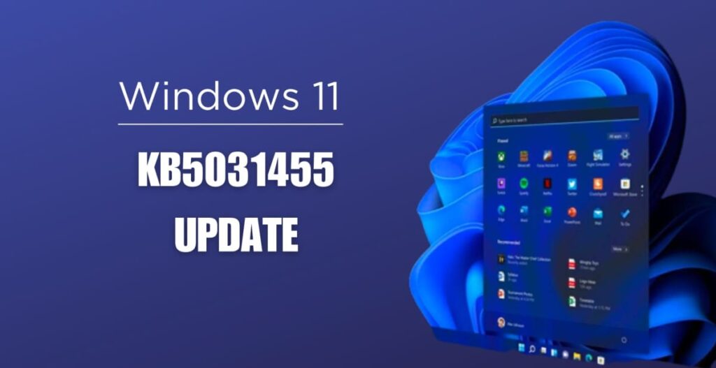 WINDOWS 11 KB5031455 UPDATE